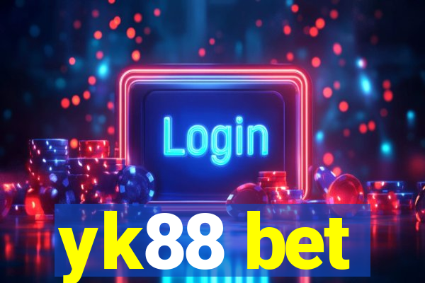 yk88 bet